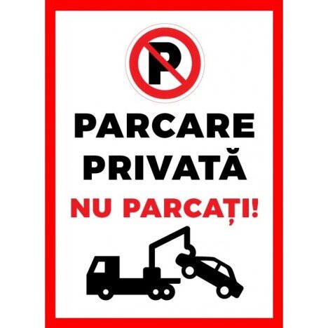 Placute de interzicere parcare privata nu parcati